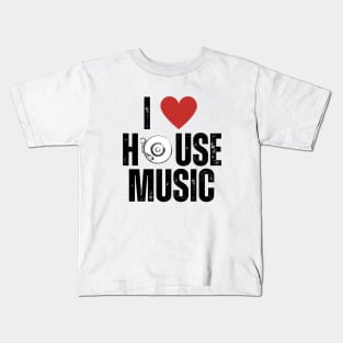 I Love House Music Kids T-Shirt